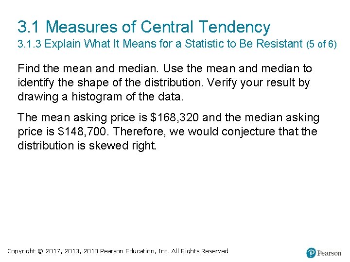 3. 1 Measures of Central Tendency 3. 1. 3 Explain What It Means for