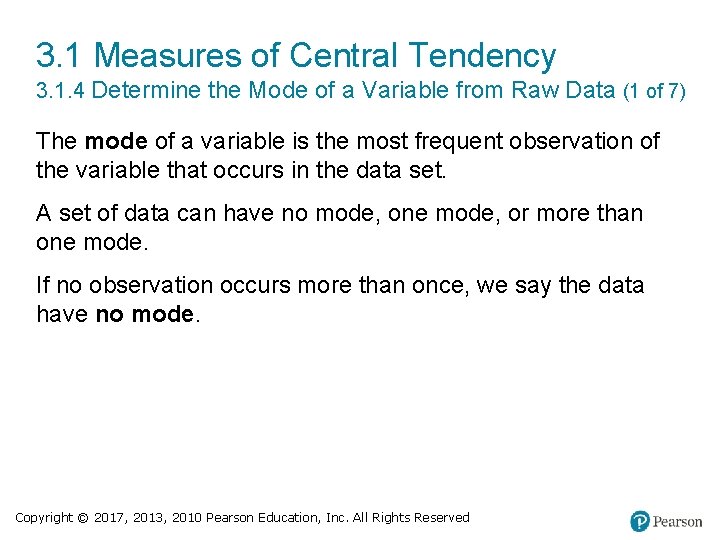 3. 1 Measures of Central Tendency 3. 1. 4 Determine the Mode of a