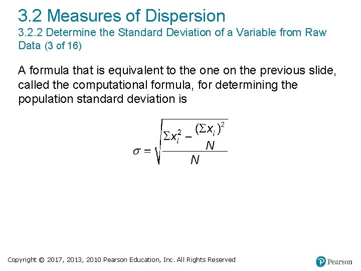 3. 2 Measures of Dispersion 3. 2. 2 Determine the Standard Deviation of a