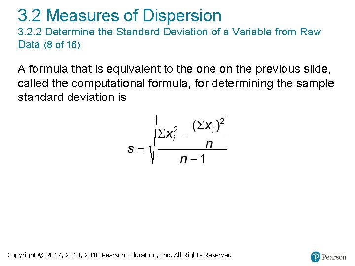 3. 2 Measures of Dispersion 3. 2. 2 Determine the Standard Deviation of a