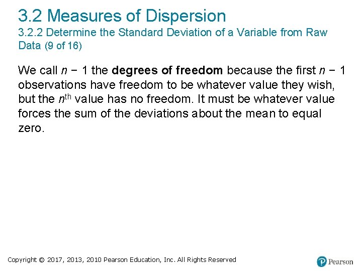 3. 2 Measures of Dispersion 3. 2. 2 Determine the Standard Deviation of a