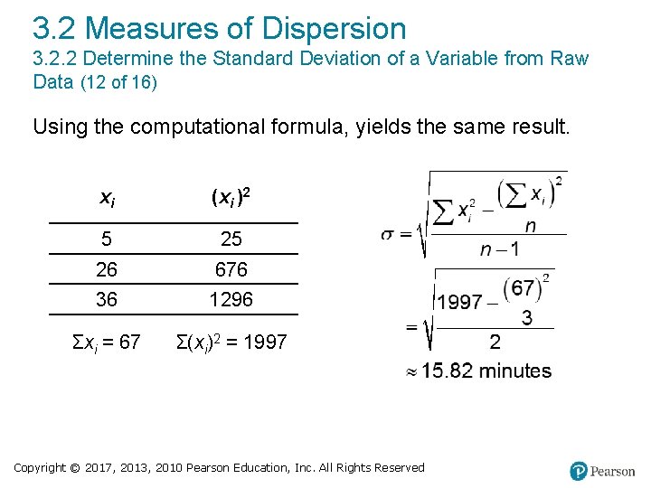 3. 2 Measures of Dispersion 3. 2. 2 Determine the Standard Deviation of a