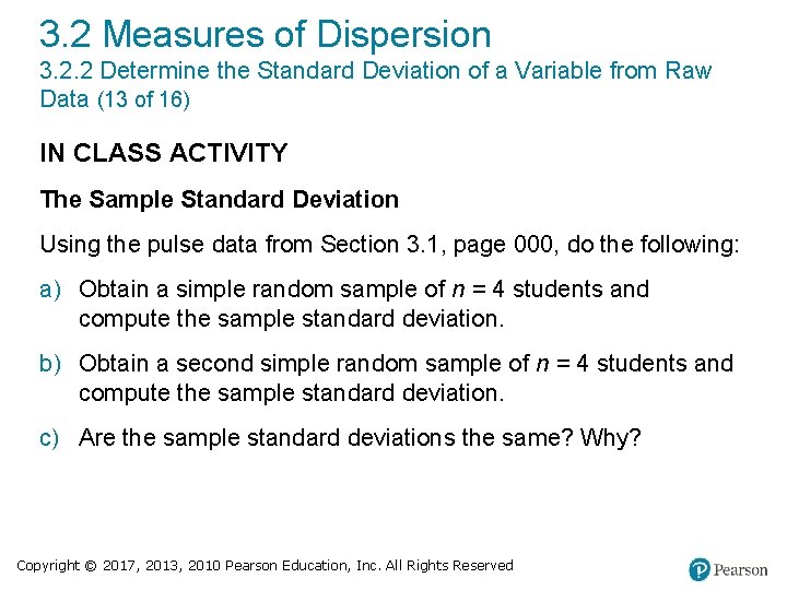 3. 2 Measures of Dispersion 3. 2. 2 Determine the Standard Deviation of a