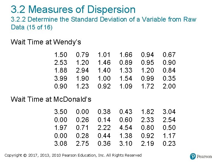 3. 2 Measures of Dispersion 3. 2. 2 Determine the Standard Deviation of a