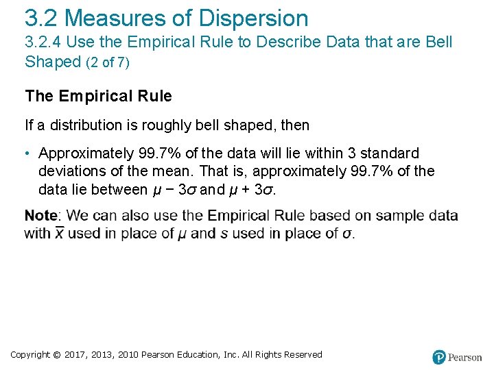 3. 2 Measures of Dispersion 3. 2. 4 Use the Empirical Rule to Describe