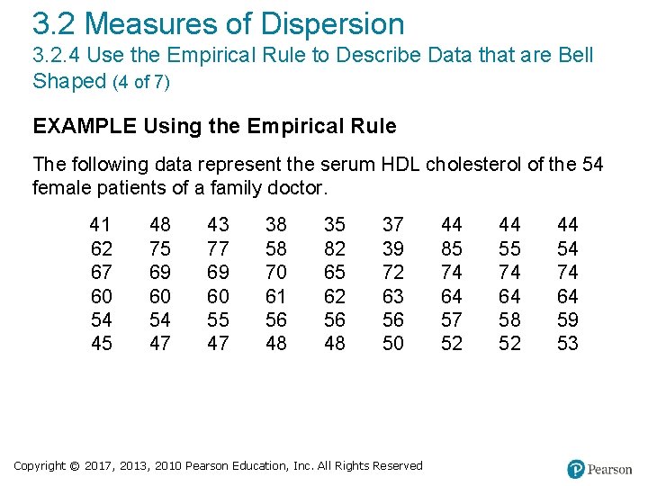 3. 2 Measures of Dispersion 3. 2. 4 Use the Empirical Rule to Describe