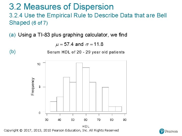 3. 2 Measures of Dispersion 3. 2. 4 Use the Empirical Rule to Describe