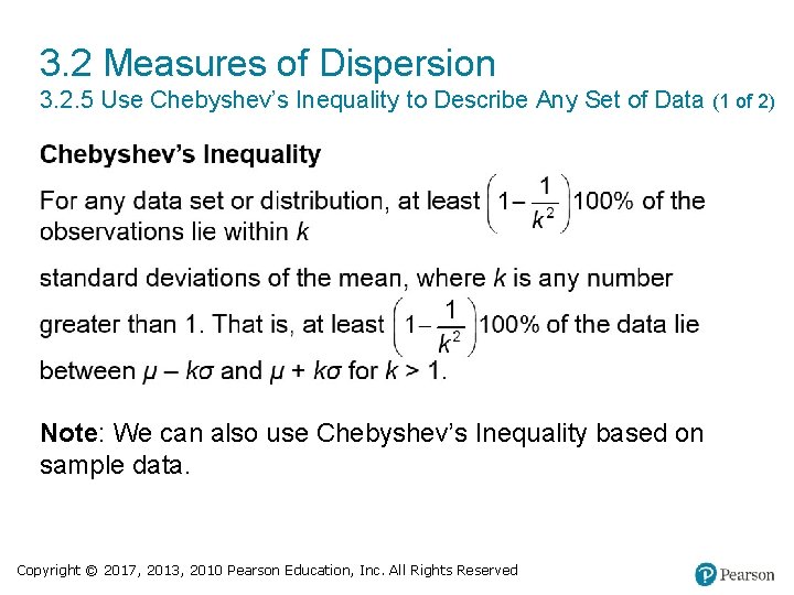 3. 2 Measures of Dispersion 3. 2. 5 Use Chebyshev’s Inequality to Describe Any