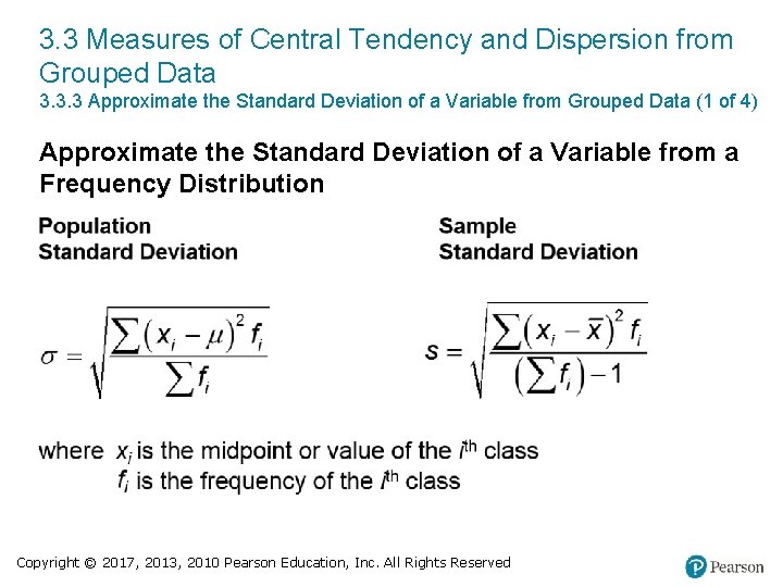 3. 3 Measures of Central Tendency and Dispersion from Grouped Data 3. 3. 3