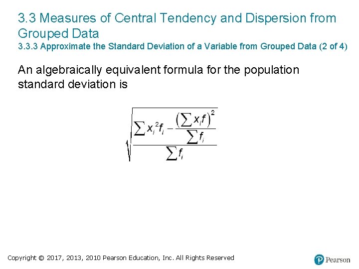 3. 3 Measures of Central Tendency and Dispersion from Grouped Data 3. 3. 3