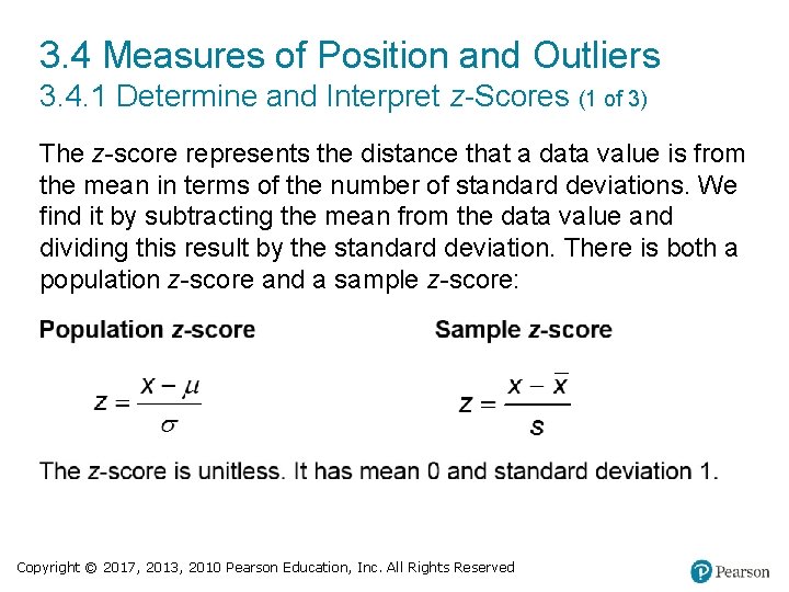 3. 4 Measures of Position and Outliers 3. 4. 1 Determine and Interpret z-Scores