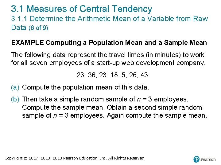 3. 1 Measures of Central Tendency 3. 1. 1 Determine the Arithmetic Mean of