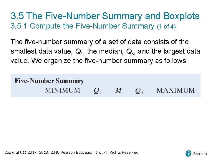 3. 5 The Five-Number Summary and Boxplots 3. 5. 1 Compute the Five-Number Summary