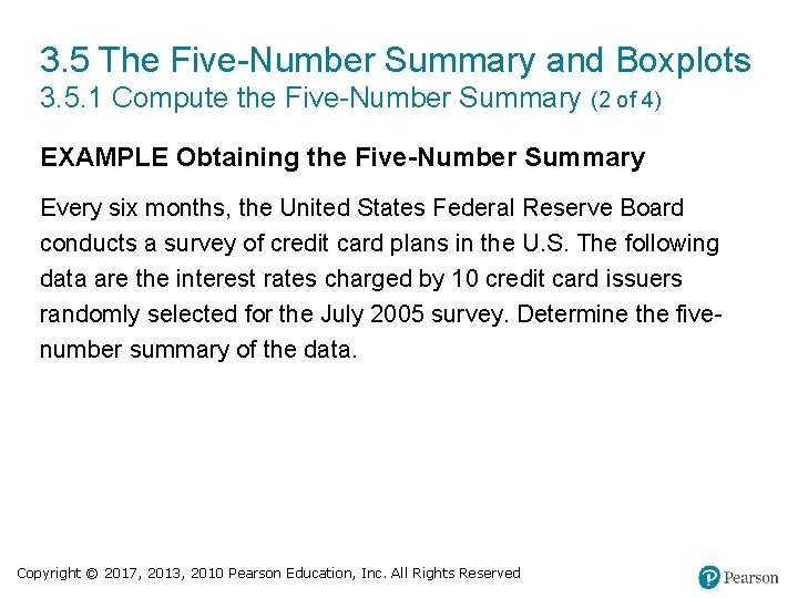 3. 5 The Five-Number Summary and Boxplots 3. 5. 1 Compute the Five-Number Summary