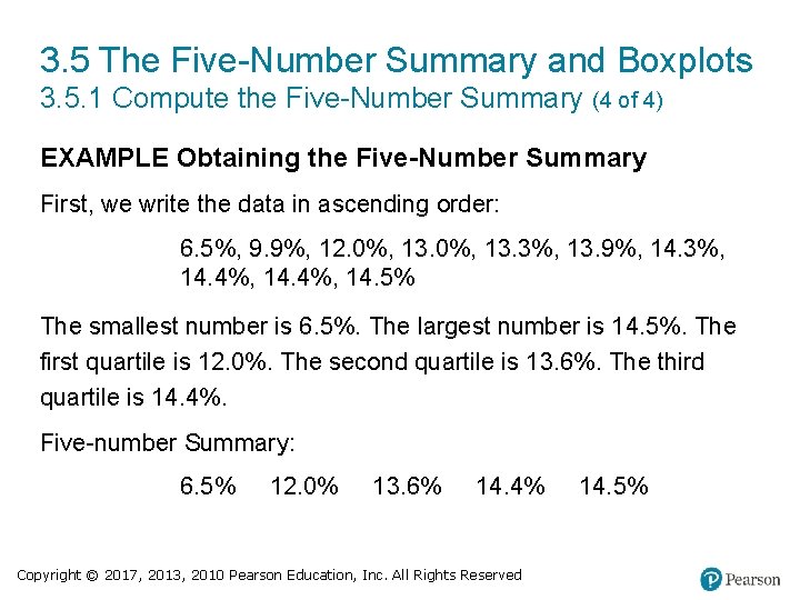 3. 5 The Five-Number Summary and Boxplots 3. 5. 1 Compute the Five-Number Summary