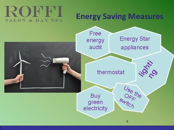 Energy Saving Measures Energy Star appliances lig ht ng i Free energy audit thermostat