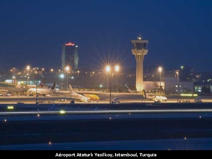 Aéroport Ataturk Yesilkoy, Istamboul, Turquie 