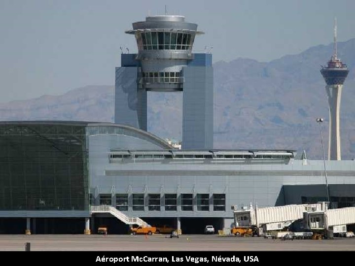 Aéroport Mc. Carran, Las Vegas, Névada, USA 