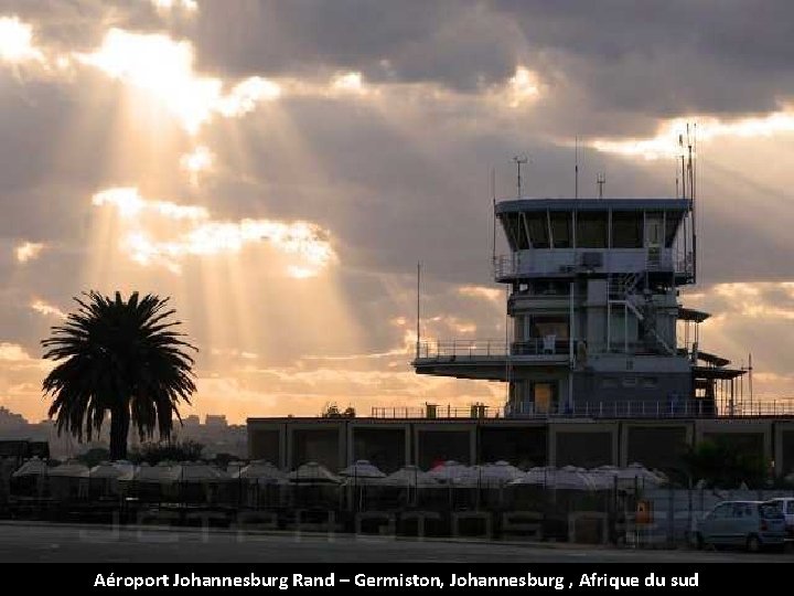 Aéroport Johannesburg Rand – Germiston, Johannesburg , Afrique du sud 