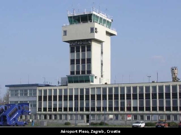 Aéroport Pleso, Zagreb , Croatie 