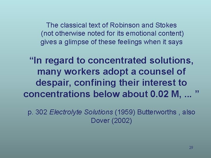 The classical text of Robinson and Stokes (not otherwise noted for its emotional content) The classical text of Robinson and Stokes (not otherwise noted for its emotional content)