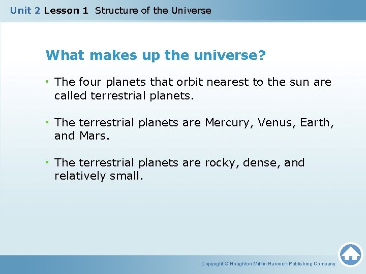Unit 2 Lesson 1 Structure of the Universe What makes up the universe? •