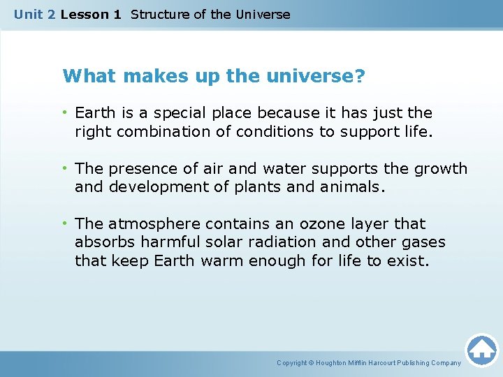 Unit 2 Lesson 1 Structure of the Universe What makes up the universe? •