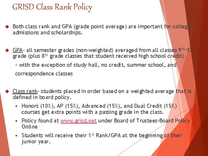 GRISD Class Rank Policy Both class rank and GPA (grade point average) are important