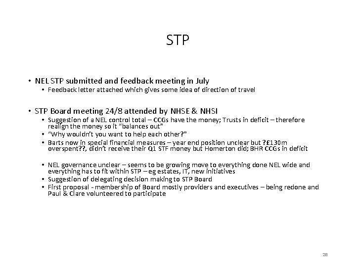STP • NEL STP submitted and feedback meeting in July • Feedback letter attached