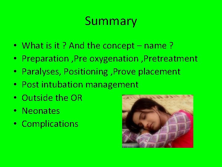 Summary • • What is it ? And the concept – name ? Preparation