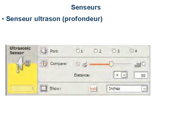 Senseurs • Senseur ultrason (profondeur) 