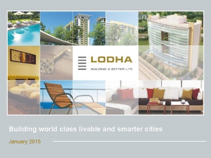 Building world class livable and smarter cities January 2015 