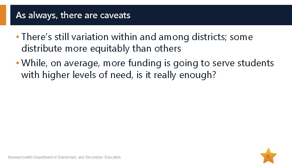 As always, there are caveats • There’s still variation within and among districts; some