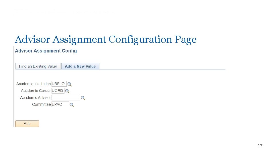 Advisor Assignment Configuration Page ‘- 17 