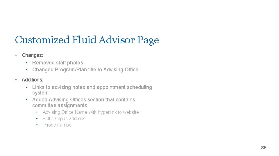 Customized Fluid Advisor Page • Changes: • Removed staff photos • Changed Program/Plan title