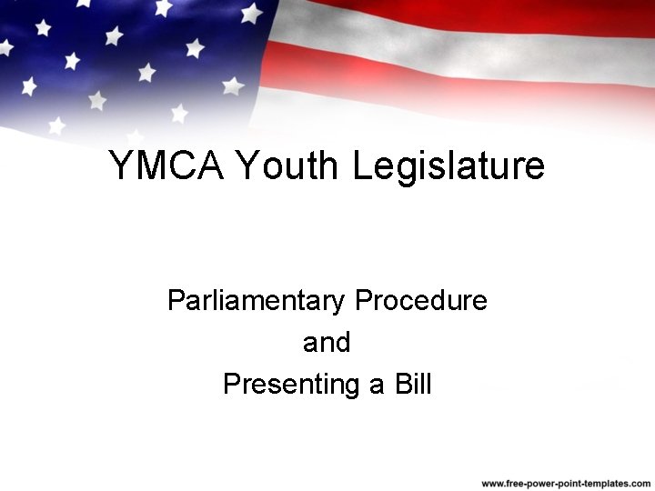 YMCA Youth Legislature Parliamentary Procedure and Presenting a Bill 