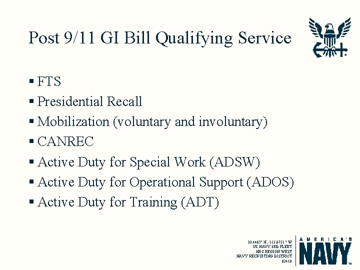 Post 9/11 GI Bill Qualifying Service § FTS § Presidential Recall § Mobilization (voluntary
