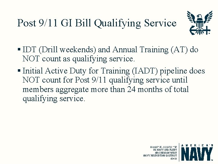 Post 9/11 GI Bill Qualifying Service § IDT (Drill weekends) and Annual Training (AT)