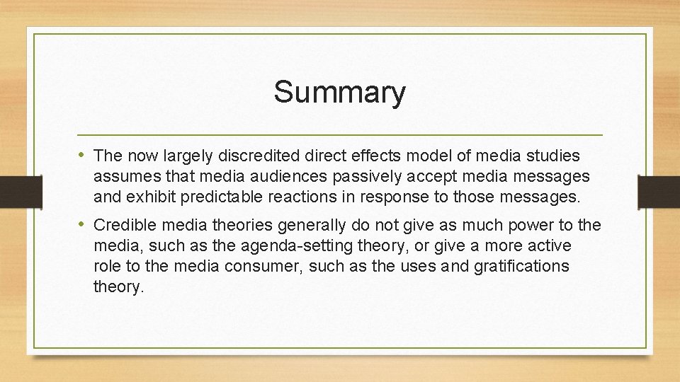 Summary • The now largely discredited direct effects model of media studies assumes that Summary • The now largely discredited direct effects model of media studies assumes that