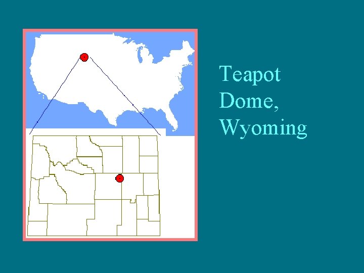 Teapot Dome, Wyoming 