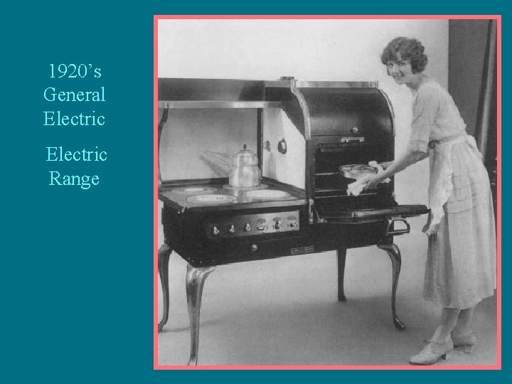 1920’s General Electric Range 