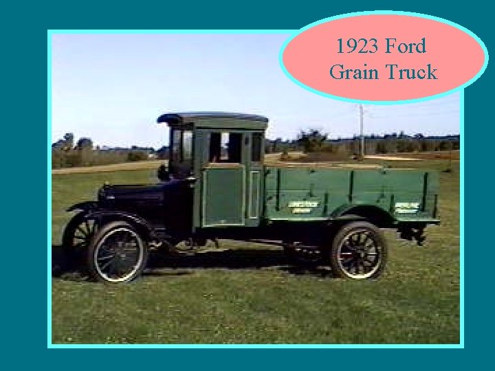 1923 Ford Grain Truck 