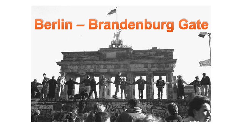 Berlin – Brandenburg Gate 