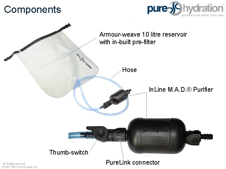 Components Armour-weave 10 litre reservoir with in-built pre-filter Hose In. Line M. A. D.