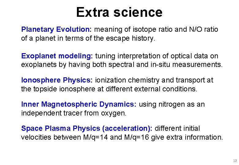 Extra science Planetary Evolution: meaning of isotope ratio and N/O ratio of a planet