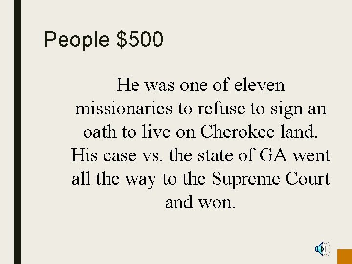 People $500 He was one of eleven missionaries to refuse to sign an oath