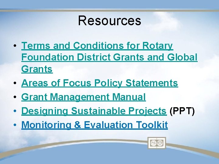 Resources • Terms and Conditions for Rotary Foundation District Grants and Global Grants •