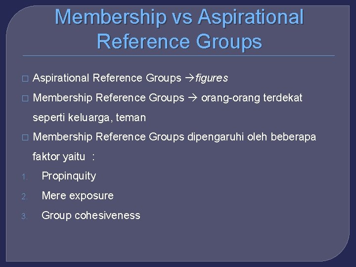 Membership vs Aspirational Reference Groups � Aspirational Reference Groups figures � Membership Reference Groups