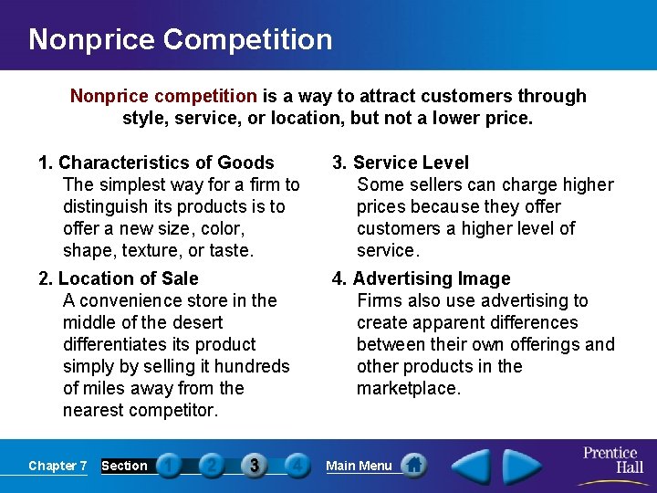 Nonprice Competition Nonprice competition is a way to attract customers through style, service, or