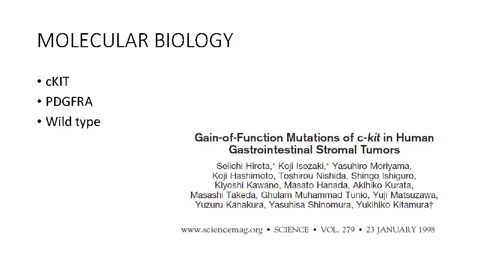 MOLECULAR BIOLOGY • c. KIT • PDGFRA • Wild type 